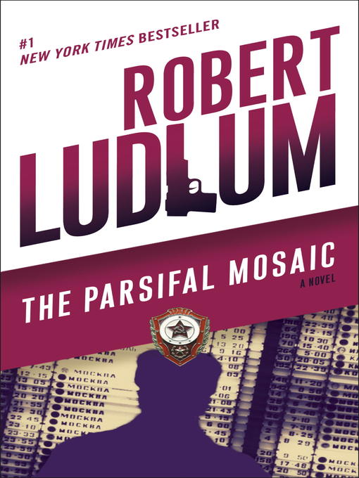 Title details for The Parsifal Mosaic by Robert Ludlum - Available